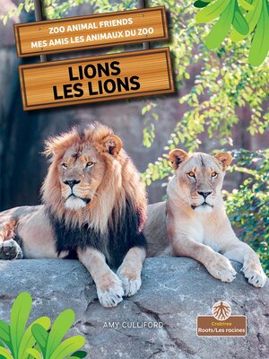 cover image of Lions / Les lions